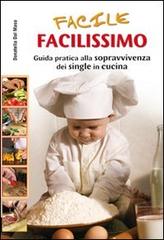 Facile Facilissimo di Donatella Dal Maso